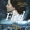 Fled by Meg  Keneally