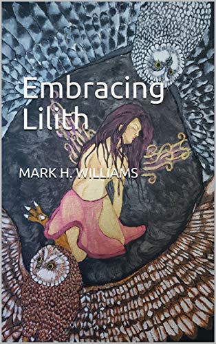 Embracing Lilith (Kindle Edition)
