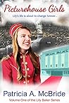 The Picture House Girls (Lily Baker #1)