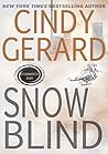 Snow Blind by Cindy Gerard