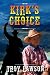 Kirk's Choice (Kirk DeWolf ...