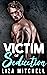 Victim of Seduction