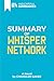 Summary of Whisper Network:...