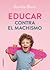 Educar contra el machismo