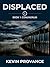 Displaced I: Conundrum
