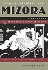 Mizora by Mary E. Bradley Lane Mizora by Mary E. Bradley Lane