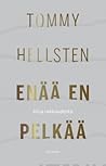 Enää en pelkää - ...