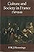 Culture and Society in France 1789-1848