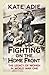 Fighting on the Home Front:...