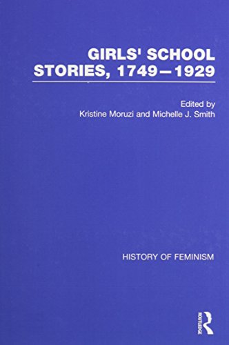 Girls’ School Stories, 1749–1929