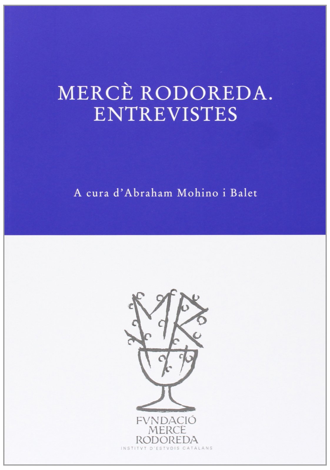 Mercè Rodoreda. Entrevistes (Arxiu Mercè Rodoreda)