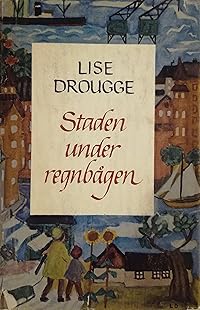 Omslag för Staden under regnbågen