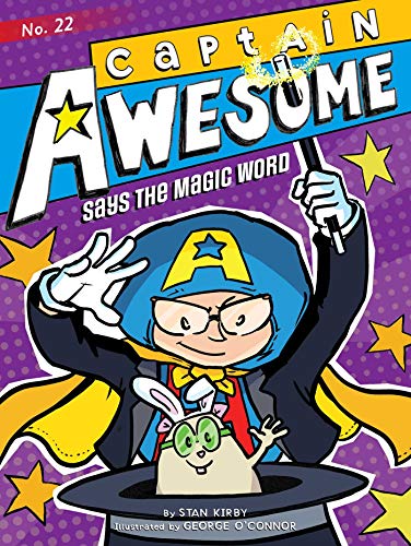 Captain Awesome Says the Magic Word (Kindle Edition)