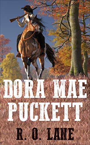 Dora Mae Puckett (Kindle Edition)