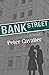 Bank Street: A Novel