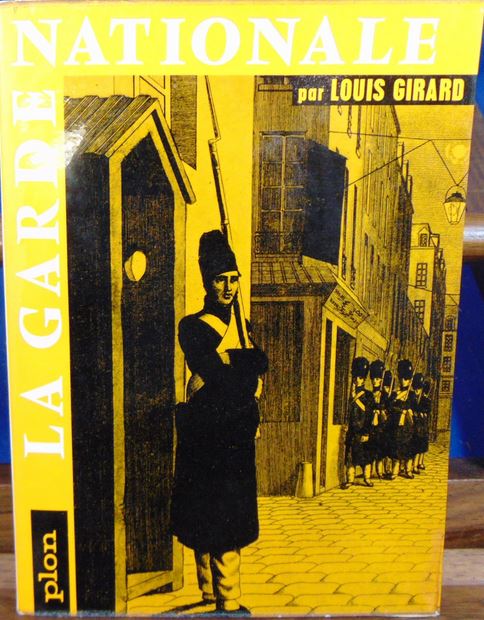La Garde nationale, 1814-1871 (Hardcover)