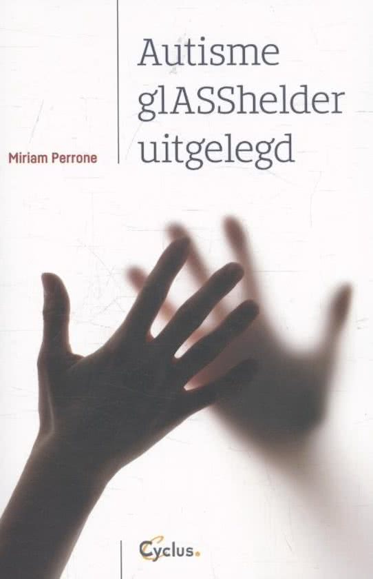 Autisme glASShelder uitgelegd (Paperback)