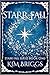 Starr Fall: The Starr Fall ...