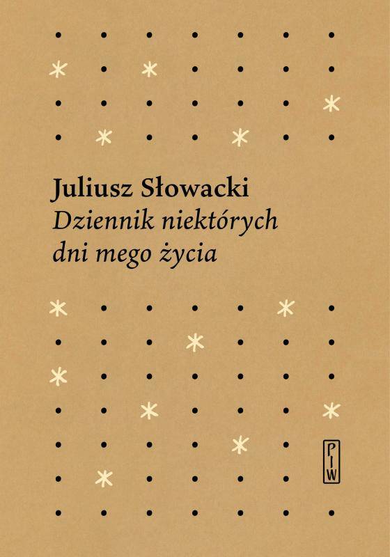 Dziennik niektórych dni mego życia (Hardcover)