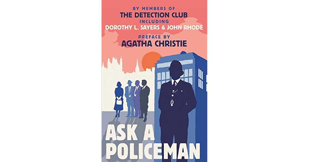 Ask a Policeman by The Detection Club