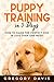 Puppy Training in 5 Days: H...