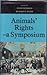 Animals' Rights - a Symposium