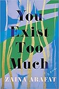 You Exist Too Much 