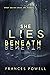 She Lies Beneath: A Chief I...