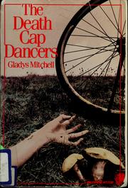 The Death Cap Dancers (Paperback)