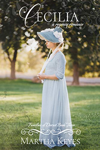 Cecilia (Families of Dorset, #3)