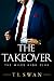 The Takeover (The Miles High Club #2)