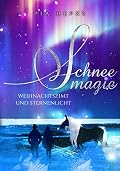 Schneemagie: Weihnachtszimt und Sternenlicht