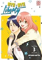 ばいばいリバティー 3 Bye Bye Liberty 3 By Ayuko Hatta