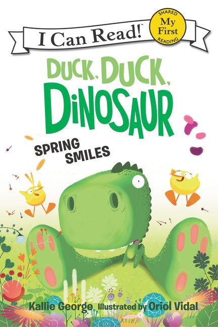 Duck, Duck, Dinosaur: Spring Smiles: A Sweet Shared Reading Book about Sneezing Dinosaur Siblings for Kids (Ages 4-8) (My First I Can Read)