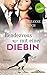 Rendezvous mit einer Diebin: Samantha Jellicoe - Der erste Coup: Roman