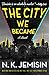 The City We Became (Great Cities #1)