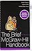 The Brief McGraw-Hill Handb...