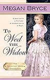 To Wed The Widow (The Reluctant Bride Collection, #3) Book cover for To Wed The Widow (The Reluctant Bride Collection, #3)