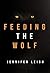 Feeding the Wolf