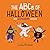 The ABCs of Halloween: An Alphabet Book
