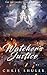 The Watchers Justice: The W...