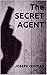 The SECRET AGENT