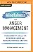 Mindfulness for Anger Management: Transformative Skills for Overcoming Anger and Managing Powerful Emotions