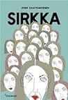 Sirkka by Anni Saastamoinen