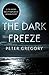 The Dark Freeze