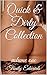 Quick & Dirty Collection: v...