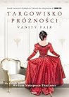 Targowisko próżności. Vanity Fair by William Makepeace Thackeray