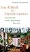 Das Glück der Mendelssohns. Geschichte einer deutschen Familie