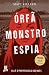 Orfã Monstro Espia