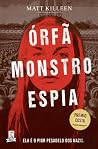 Orfã Monstro Espia